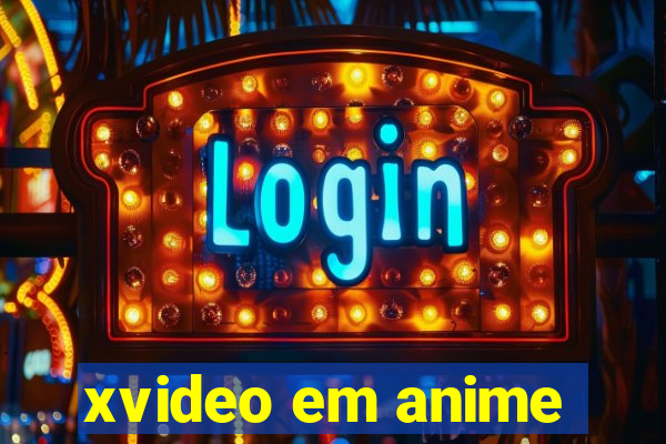 xvideo em anime